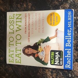 Eat to Lose, Eat to Win by Rachel Beller, MS,RDN Book